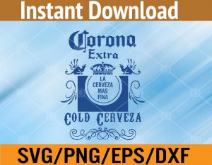 Gorona extra la cerveza mas fina cold cerveza svg, dxf,eps,png, Digital Download