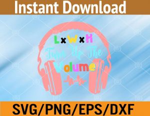 Turn up the volume svg, dxf,eps,png, Digital Download