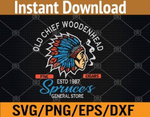 Old chief woodenhead fine cigars spruce's general store svg, dxf,eps,png, Digital Download