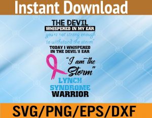 The devil whispered in my ear you're not strong enough to withstand the storm svg, dxf,eps,png, Digital Download