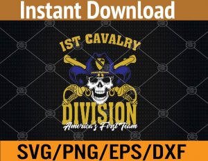 1st cavalry division america's first team svg, dxf,eps,png, Digital Download