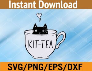 Kit tea svg, dxf,eps,png, Digital Download