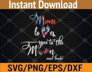 Mimi loves you to the moon and back svg, dxf,eps,png, Digital Download