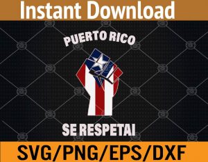Puerto rico se respetal svg, dxf,eps,png, Digital Download