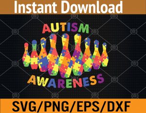 bowling autism awareness autism awareness month Svg, Eps, Png, Dxf, Digital Download