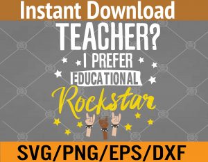 Teacher I Prefer Educational Rock-star Svg, Eps, Png, Dxf, Digital Download
