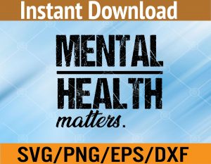 Mental Health Awareness Shirt Wear Green Ribbon Svg, Eps, Png, Dxf, Digital Download