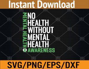 Mental Health Shirt Fight the Stigma Mental Health Awareness Svg, Eps, Png, Dxf, Digital Download