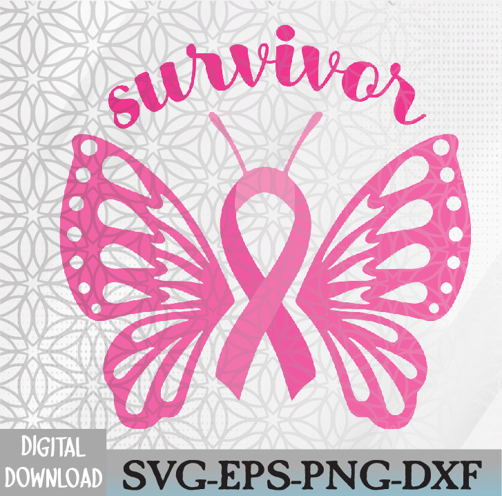 I’m A Survivor Dragonfly Breast Cancer Awareness Svg, Eps, Png, Dxf ...